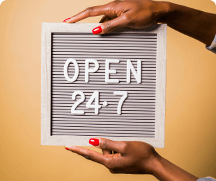 24/7 availability